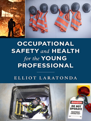 cover image of Occupational Safety and Health for the Young Professional